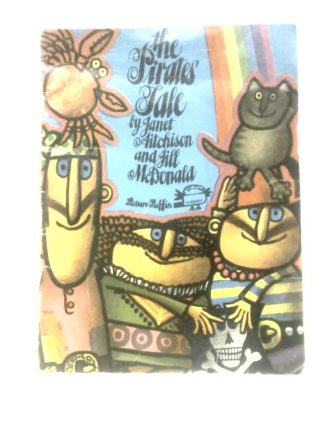 The Pirates' Tale (Puffin Picture Books) By Janet Aitchison