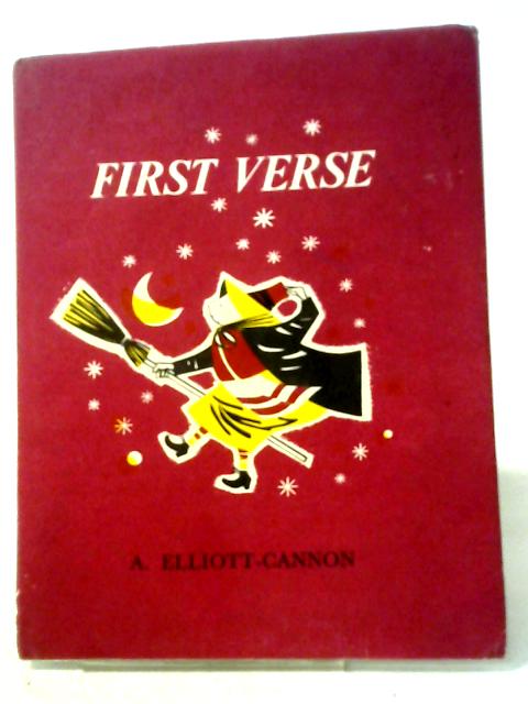 First Verse By A. Elliott-Cannon