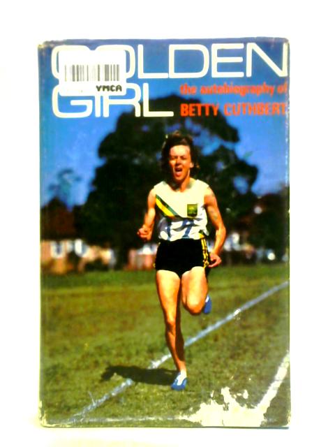 Golden Girl von Betty Cuthbert Jim Webster