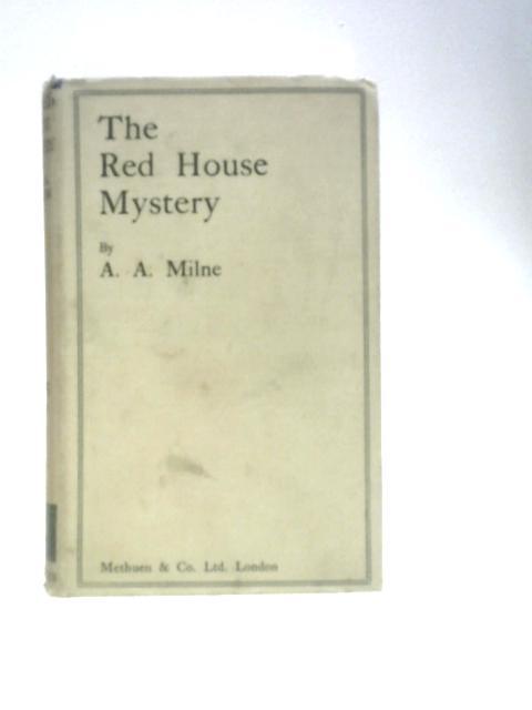 The Red House Mystery By A. A. Milne