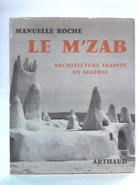 Le M'Zab By Manuelle Roche