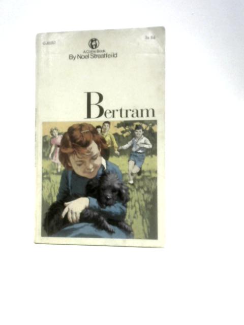 Bertram By Noel Streatfeild