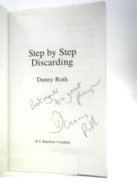 Step By Step Discarding By Danny Roth