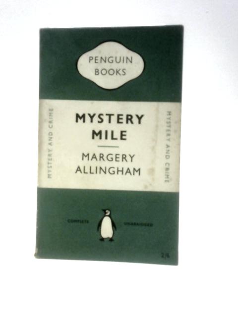 Mystery Mile By Margery Allingham