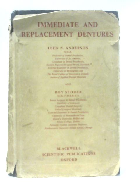 Immediate and Replacement Dentures By John N. Anderson