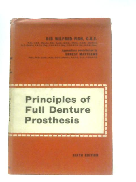 Principles of Full Denture Prosthesis By Wilfred Fish