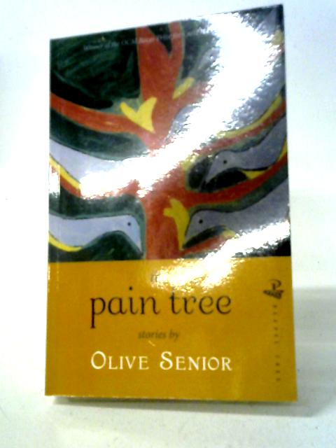 The Pain Tree von Olive Senior