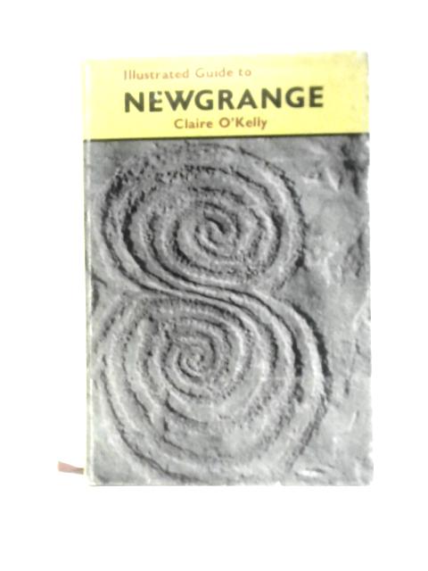 Guide to Newgrange By Claire O'Kelly