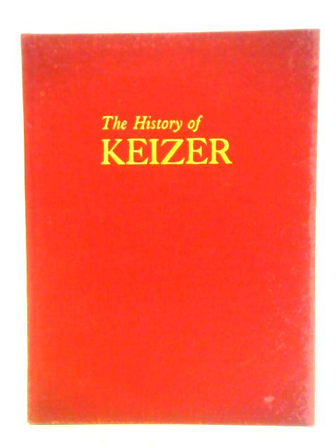 The History of Keizer By Unstated