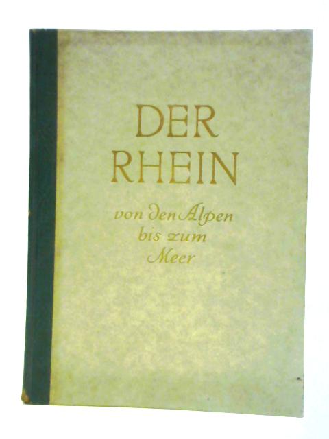 Der Rhein By Theodor Muller-Alfeld et al.