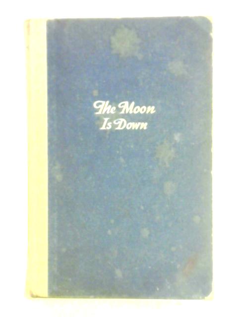 The Moon Is Down von John Steinbeck