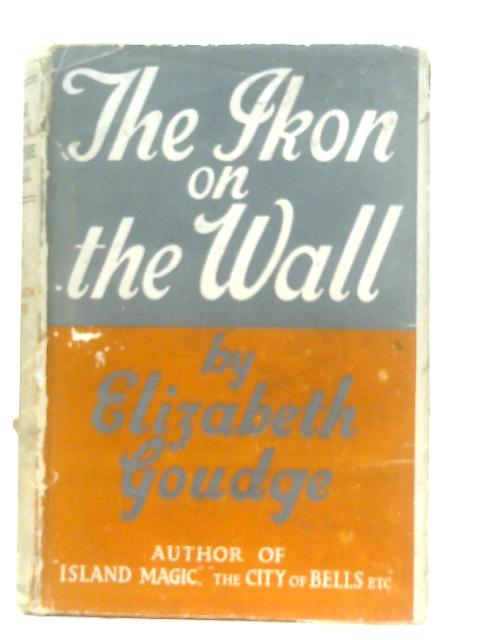 The Ikon On The Wall and Other Stories von Elizabeth Goudge