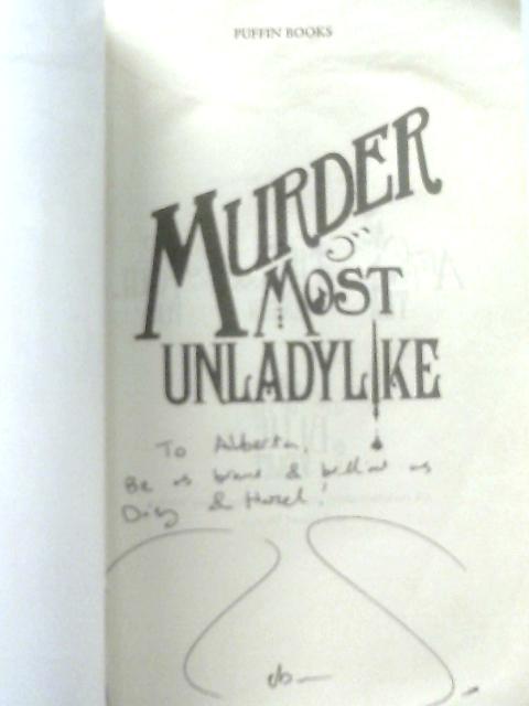 Murder Most Unladylike: A Murder Most Unladylike Mystery By Robin Stevens