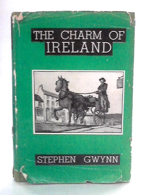 The Charm of Ireland von Stephen Gwynn