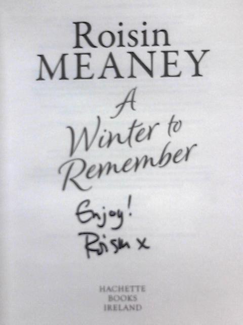 A Winter to Remember By Roisin Meaney