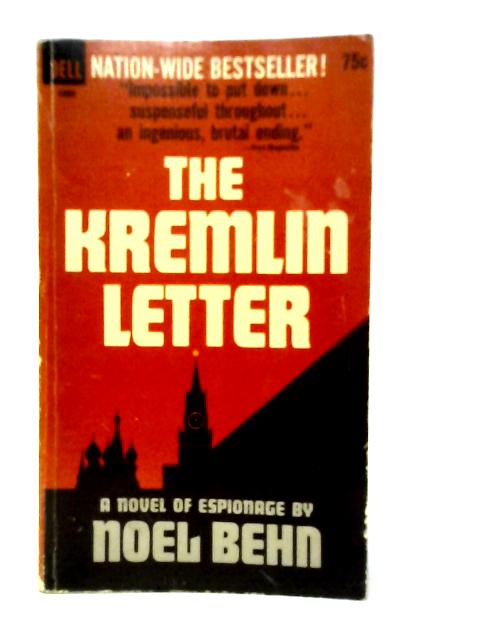 The Kremlin Letter By Noel Behn