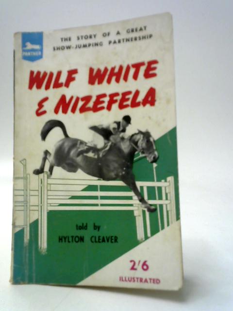 Wilf White and Nizefela von Hylton Cleaver
