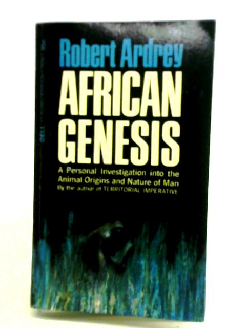 African Genesis By Robert Ardrey