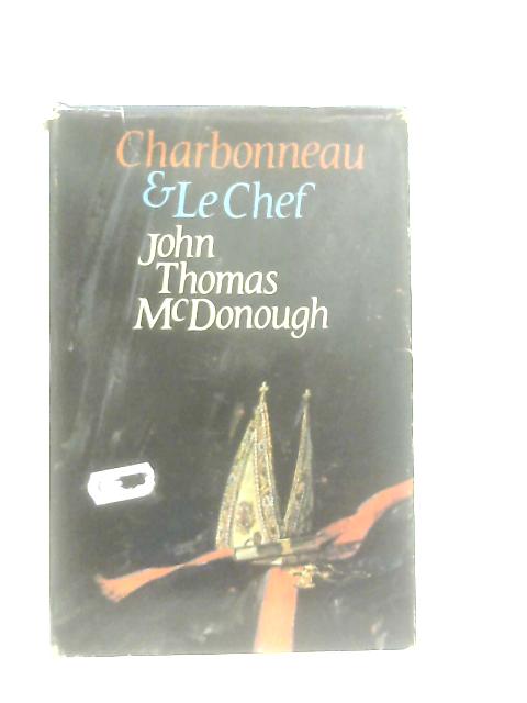 Charbonneau & Le Chef von John Thomas McDonough