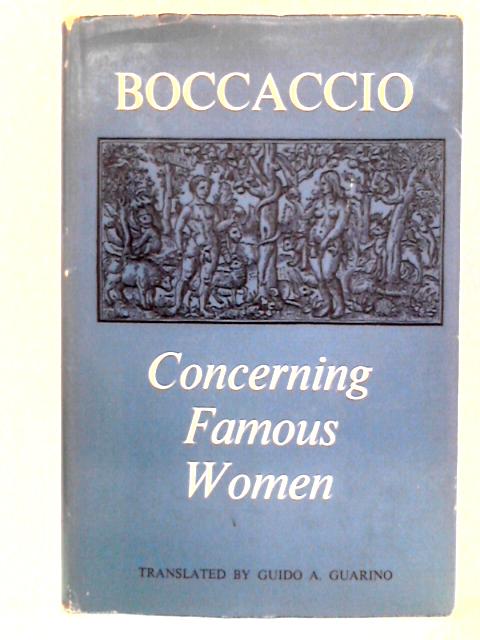 Concerning Famous Women von Giovanni Boccaccio