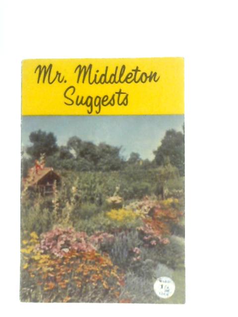 Mr. Middleton Suggests von C. H. Middleton