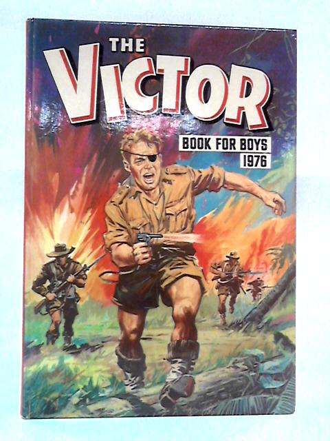 The Victor Book for Boys 1976 von unstated