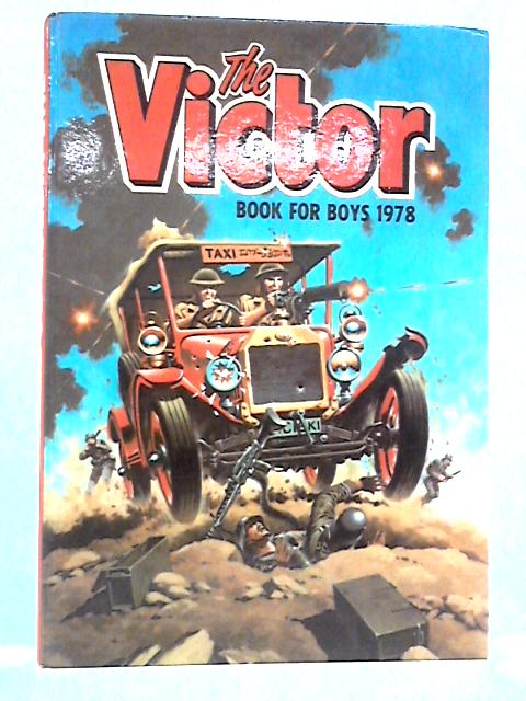 The Victor Book for Boys 1978 By unstated