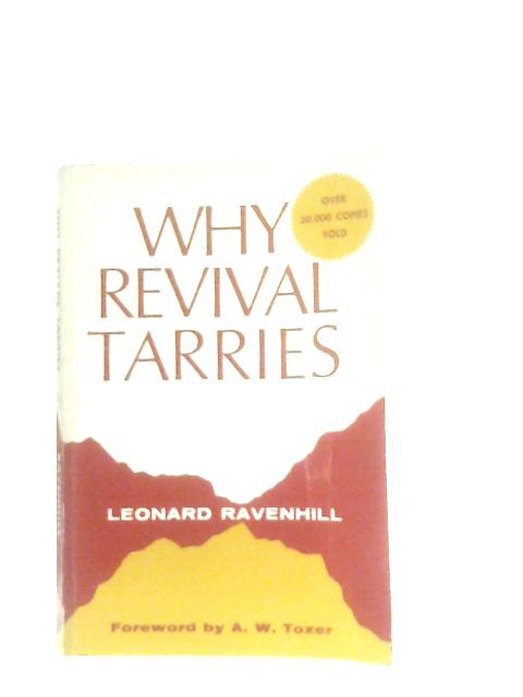 Why Revival Tarries By Leonard Ravenhill