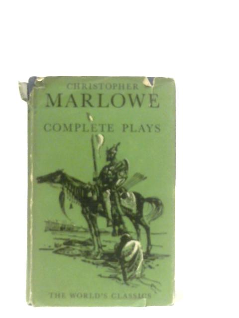 The Plays of Christopher Marlowe von Christopher Marlowe