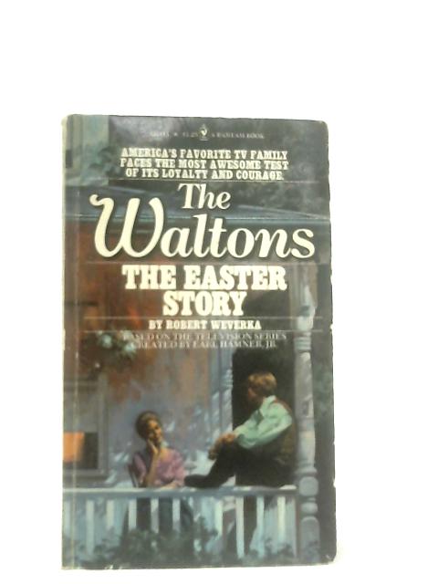 The Waltons, The Easter story By Robert Weverka