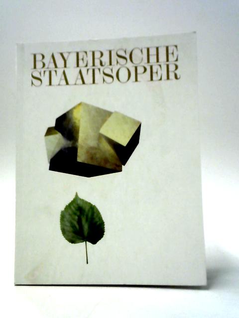 Bayerische Staatsoper 2011-2012 By Unstated