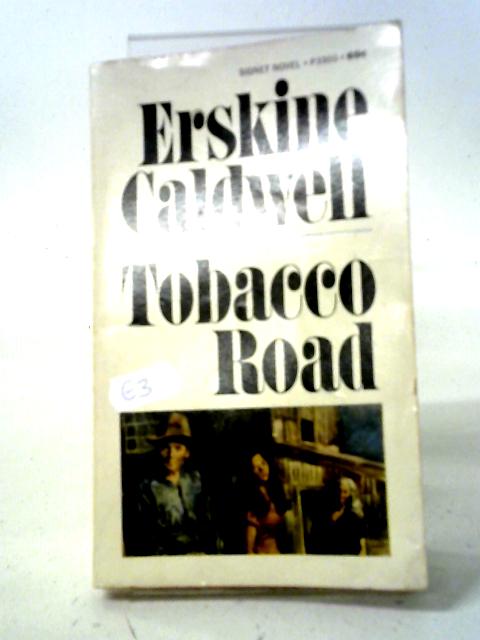 Tobacco Road By Erskine Caldwell