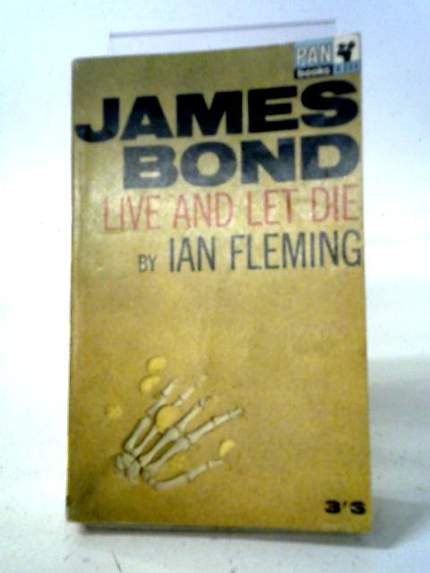 Live and Let Die By Ian Fleming