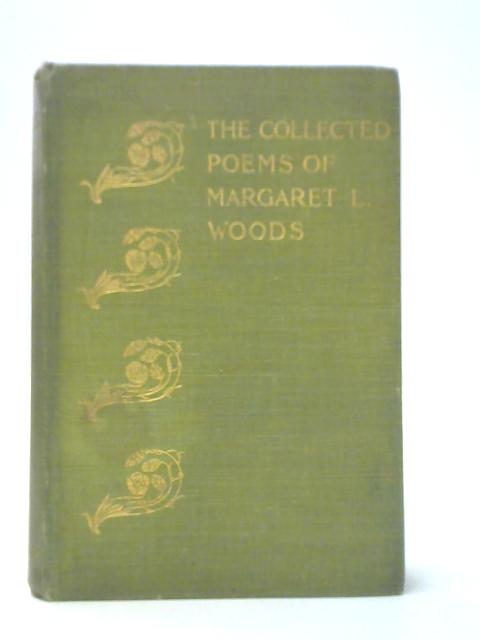 The Collected Poems of Margaret L. Woods von Margaret L. Woods