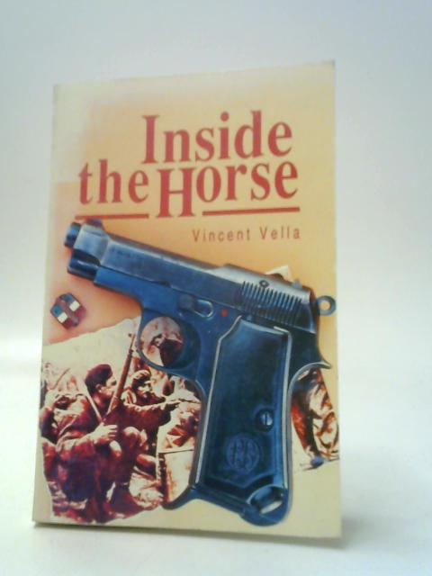 Inside the Horse von Vincent Vella