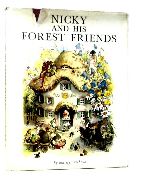 Nicky and His Forest Friends von Marilyn Nickson