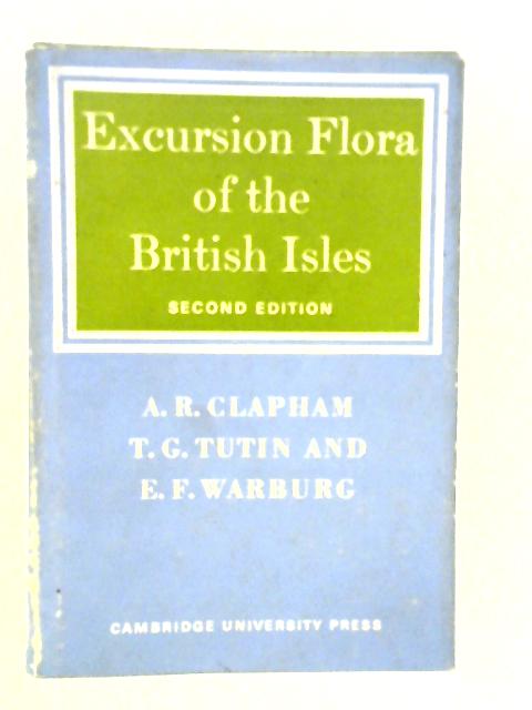 Excursion Flora of the British Isles von A.R.Clapham