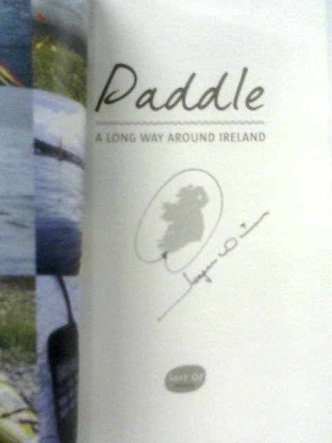 Paddle: A long way around Ireland von Jasper Winn