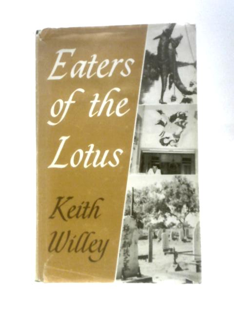 Eaters of the Lotus von Keith Willey