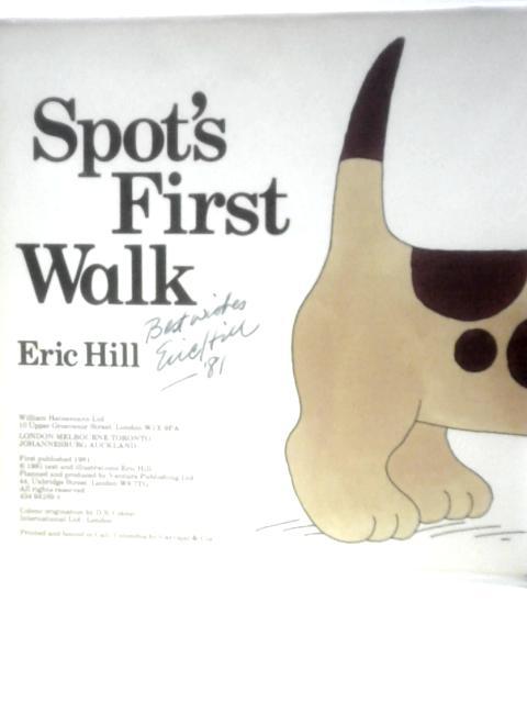 Spot's First Walk (Lift-the-flap Book) von Eric Hill