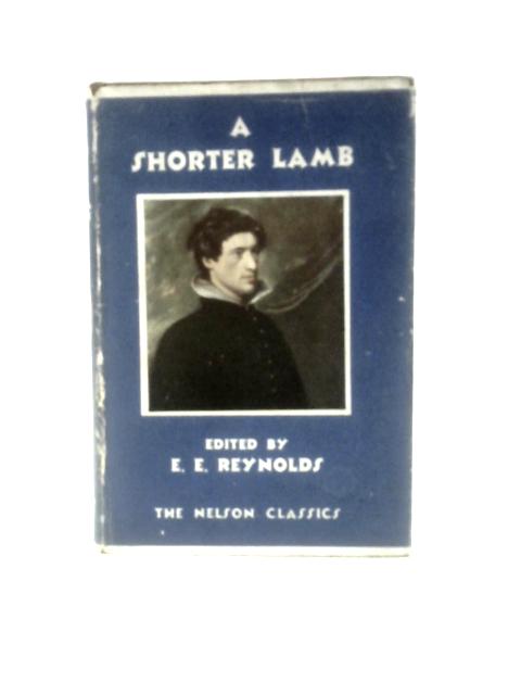 A Shorter Lamb: Chosen Essays and Letters von E.E.Reynolds (Ed.)