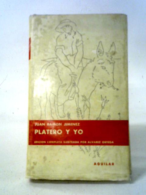 Platero y yo: (Elegía andaluza 1907-1916) By Jimenez Juan Ramon