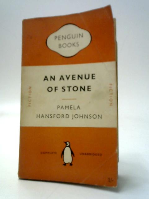 An Avenue of Stone von Pamela Hansford Johnson