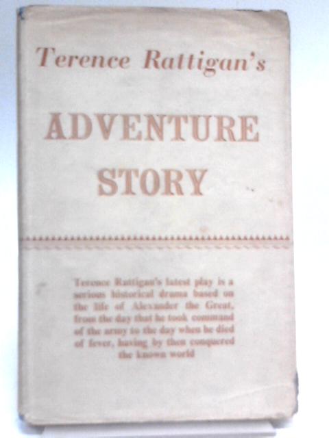 Adventure Story By Terence Rattigan