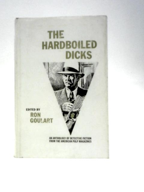 The Hardboiled Dicks By Ron Goulart (Ed.)