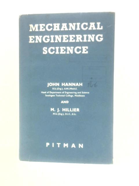 Mechanical Engineering Science By John Hannah M.J.Hillier