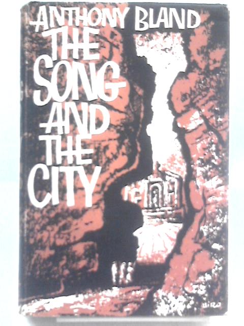 The Song and the City von Anthony Bland