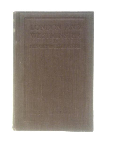 London And Westminster In History & Literature By W Marston Acres