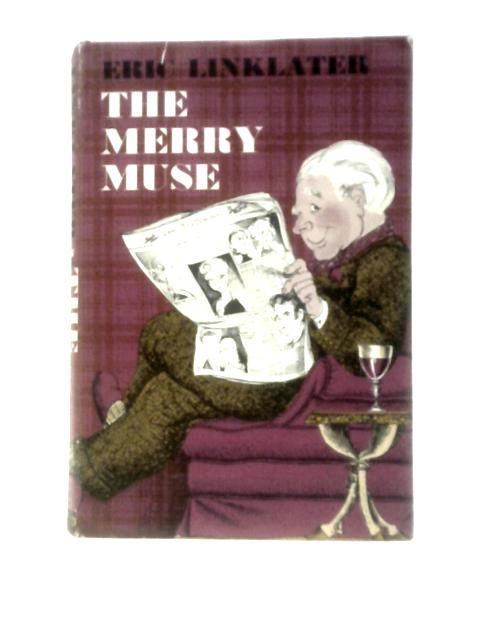 The Merry Muse By Eric Linklater