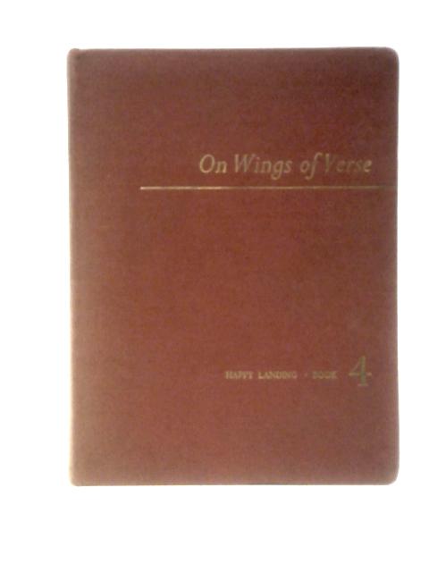 On Wings of Verse: Happy Landing Bk. 4 By Various